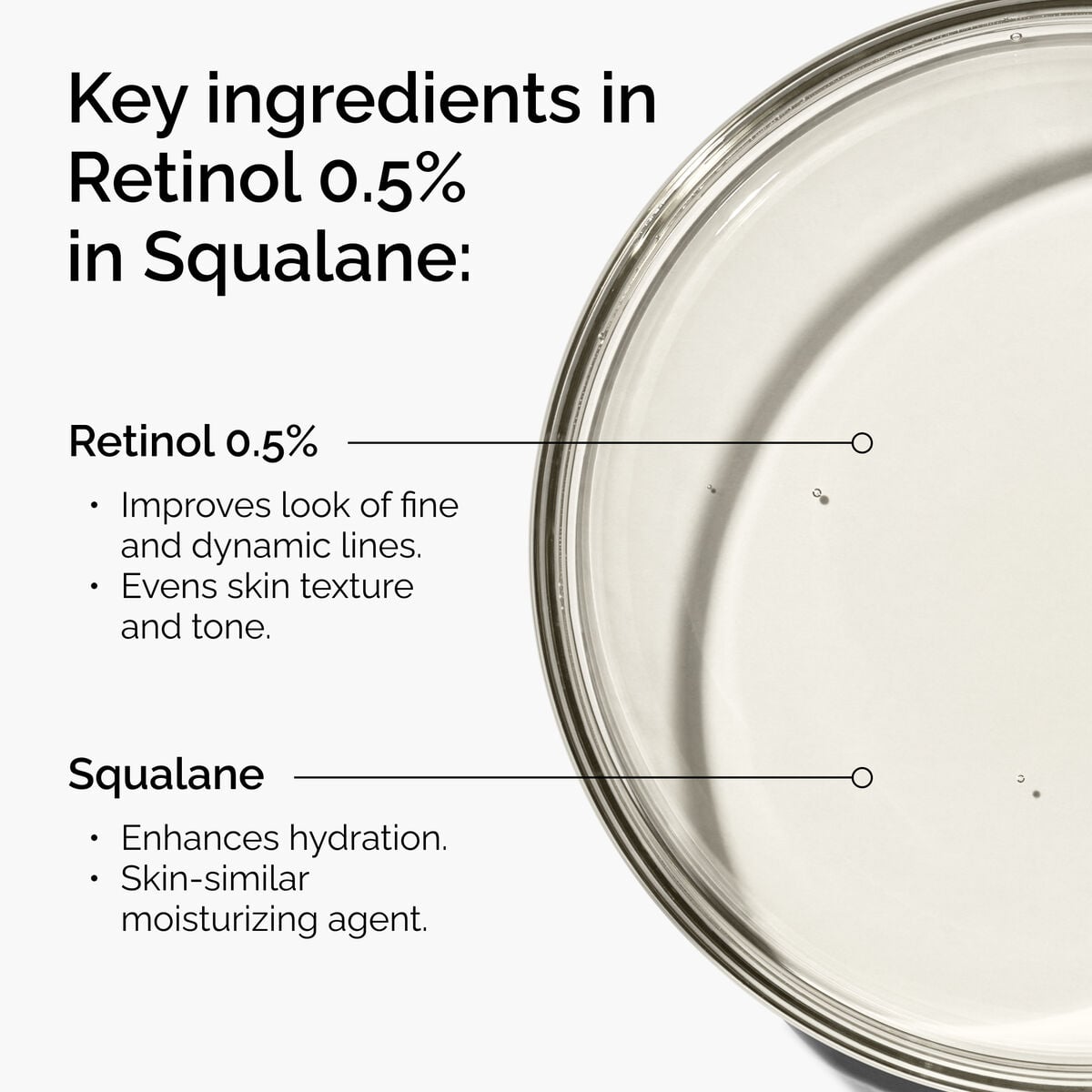 retinol-0-5-in-squalane-j0 FY25-D41247-ORD-Web-PDP-Rtnl-05pct-Sql-1x1-EN-2a.jpg