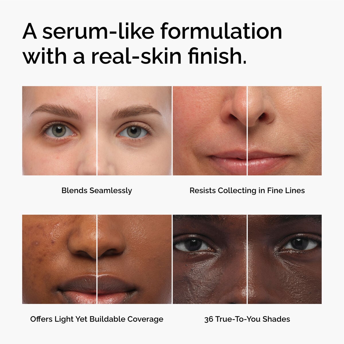 serum-foundation-r1 FY26-D50944-ORD-Web-PDP-Colours-Benefits-1x1-EN.jpg